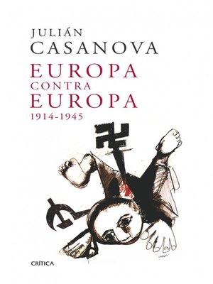 cover image of Europa contra Europa, 1914-1945